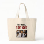 "Pass this bill...'RIGHT NOW!!!' Canvas Bag