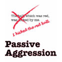 Passive Aggression t-shirts