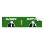 Pat Robertson Made Me Do It Bumper Sticker bumper stickers