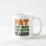 PAT - the Man, the Myth, the Legend Mug