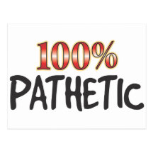 Pathetic 100 Percent Postcard