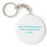 Patience keychains