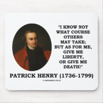 Patrick Henry Give Me Liberty Or Give Me Death!