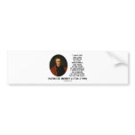 Patrick Henry Lamp Of Experience Judging Of Future bumper stickers