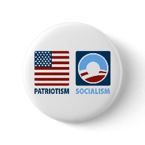 Patriotism or Socialism Buttons