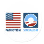 Patriotism or Socialism Stickers