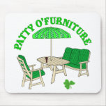 Patty O' Furniture mousepads