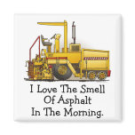 Paving Machine Square Magnet I Love Asphalt