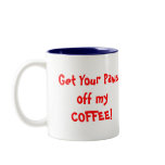 Paws OFF!  Mug