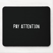 Pay Attention