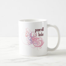 Payroll Babe Mug