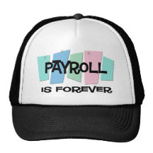 Payroll Is Forever Mesh Hat