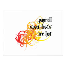 Payroll Specialists Are Hot Post Card