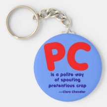 PC Pretentious Crap Keychain