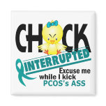 PCOS Chick Interrupted 2 magnets