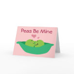 Pea Pod Sweethearts Be Mine Card
