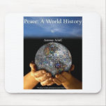 Peace: A World History mousepads
