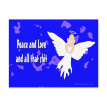 Peace and Love and all that S*** Post Card