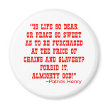 Peace At The Price Of Chains and Slavery? magnets