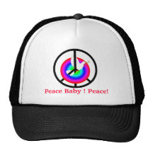Peace Baby ! Peace! Cap Hat