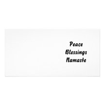 Peace, Blessings, Namaste. Black White Picture Card