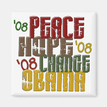 Peace Hope Change Obama 1 Magnet