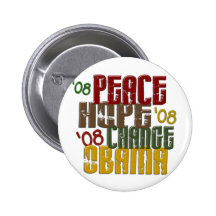 Peace Hope Change Obama 1 Pinback Buttons