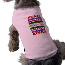 Peace In Africa Doggie T Shirt