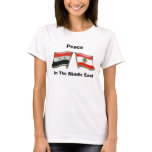 Peace in the Middle East t-shirts