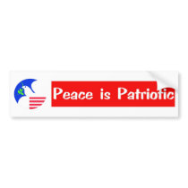 PEACE IS PATRIOTIC BUMPER STICKERS