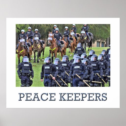 Peace Keepers Poster Zazzle