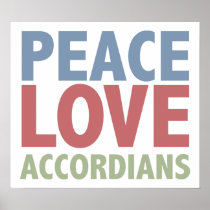 Peace Love Accordians Poster
