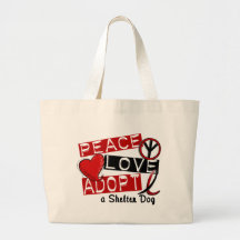 PEACE LOVE ADOPT A Shelter Dog Canvas Bags