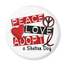 PEACE LOVE ADOPT A Shelter Dog