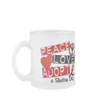 PEACE LOVE ADOPT A Shelter Dog Coffee Mug