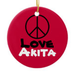 Peace Love Akita Ornament