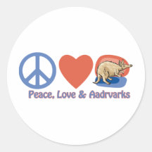 Peace, Love and Aardvarks Round Stickers