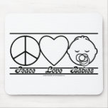 Peace Love and Babies mousepads