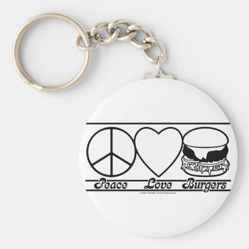 Peace Love and Burgers Keychain