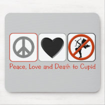 Peace Love and Death to Cupid