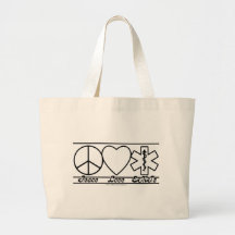 Peace Love and EMTs Bag