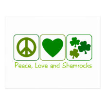 Peace, Love and Shamrocks Post Card