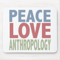 Peace Love Anthropology