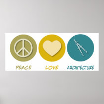 Peace Love Architecture Print