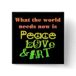Peace, Love & Art Button