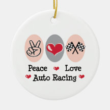 Peace Love Auto Racing Ornament