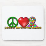 Peace Love Awareness Mouse Pad