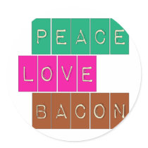 Peace Love Bacon Bright Colours Design Round Sticker