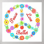 Peace Love Ballet Print