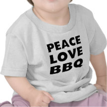 Peace Love BBQ Tshirts